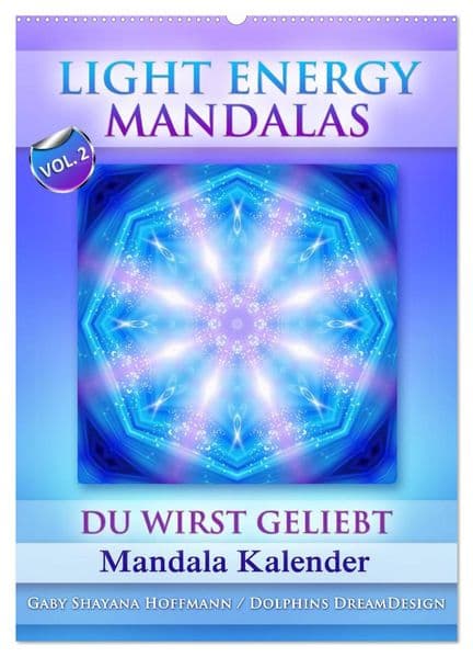 Light Energy Mandalas - Kalender - Vol. 2 (Wandkalender 2027 DIN A2 hoch), CALVENDO Monatskalender