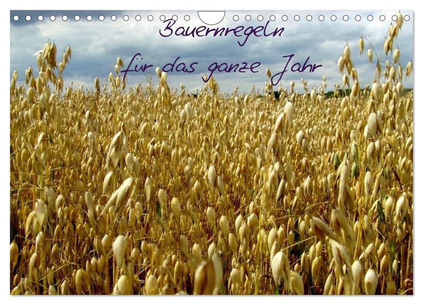 Bauernregeln für das ganze Jahr (Wandkalender 2027 DIN A4 quer), CALVENDO Monatskalender