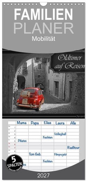 Familienplaner 2027 - Oldtimer auf Reisen mit 5 Spalten (Wandkalender, 21 x 45 cm) CALVENDO