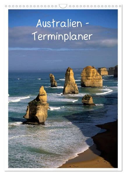 Australien - Terminplaner (Wandkalender 2027 DIN A3 hoch), CALVENDO Monatskalender