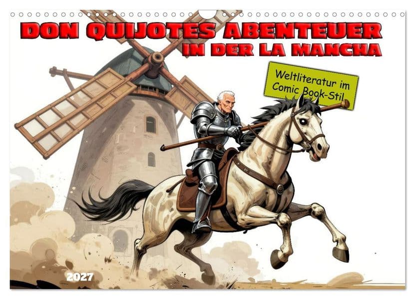 Don Quijotes Abenteuer in der La Mancha (Wandkalender 2027 DIN A3 quer), CALVENDO Monatskalender