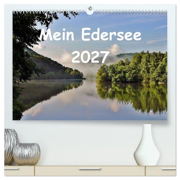 Mein Edersee 2027 (hochwertiger Premium Wandkalender 2027 DIN A2 quer), Kunstdruck in Hochglanz