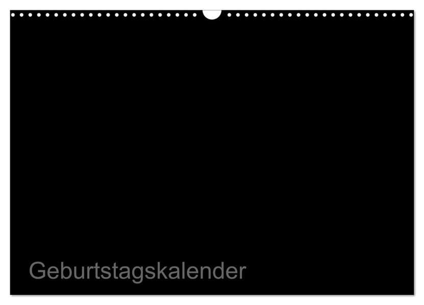 Bastel-Geburtstagskalender schwarz / Geburtstagskalender (Wandkalender 2027 DIN A3 quer), CALVENDO Monatskalender