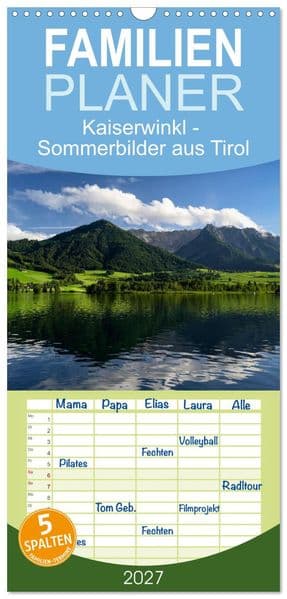 Familienplaner 2027 - Kaiserwinkl - Sommerbilder aus Tirol mit 5 Spalten (Wandkalender, 21 x 45 cm) CALVENDO: 12 wunderschöne Bilder aus Österreich