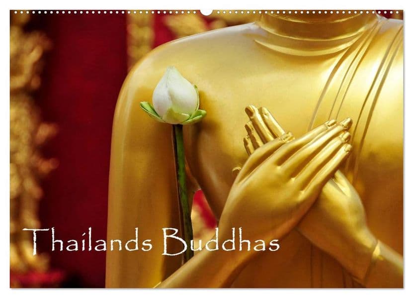Thailands Buddhas (Wandkalender 2027 DIN A2 quer), CALVENDO Monatskalender