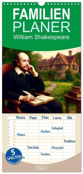 Familienplaner 2027 - William Shakespeare mit 5 Spalten (Wandkalender, 21 x 45 cm) CALVENDO