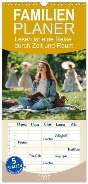 Familienplaner 2027 - Lesen ist eine Reise durch Zeit und Raum mit 5 Spalten (Wandkalender, 21 x 45 cm) CALVENDO