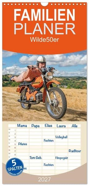 Familienplaner 2027 - Wilde50er mit 5 Spalten (Wandkalender, 21 x 45 cm) CALVENDO: Zeitlose Eleganz - Ein ästhetischer Blickfang und auch ein Statement für Humor und Selbstakzeptanz.