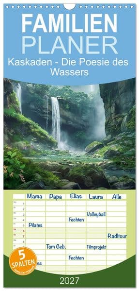 Familienplaner 2027 - Kaskaden - Die Poesie des Wassers mit 5 Spalten (Wandkalender, 21 x 45 cm) CALVENDO