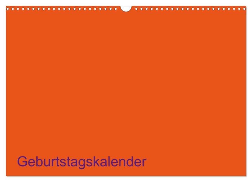 Bastel-Geburtstagskalender orange / Geburtstagskalender (Wandkalender 2027 DIN A3 quer), CALVENDO Monatskalender