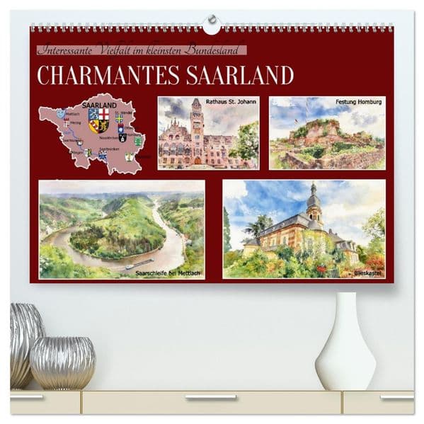 Charmantes Saarland (hochwertiger Premium Wandkalender 2027 DIN A2 quer), Kunstdruck in Hochglanz