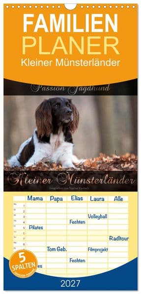 Familienplaner 2027 - Passion Jagdhund - Kleiner Münsterländer mit 5 Spalten (Wandkalender, 21 x 45 cm) CALVENDO