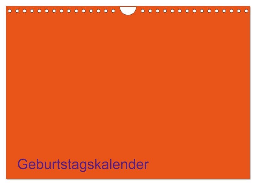 Bastel-Geburtstagskalender orange / Geburtstagskalender (Wandkalender 2027 DIN A4 quer), CALVENDO Monatskalender