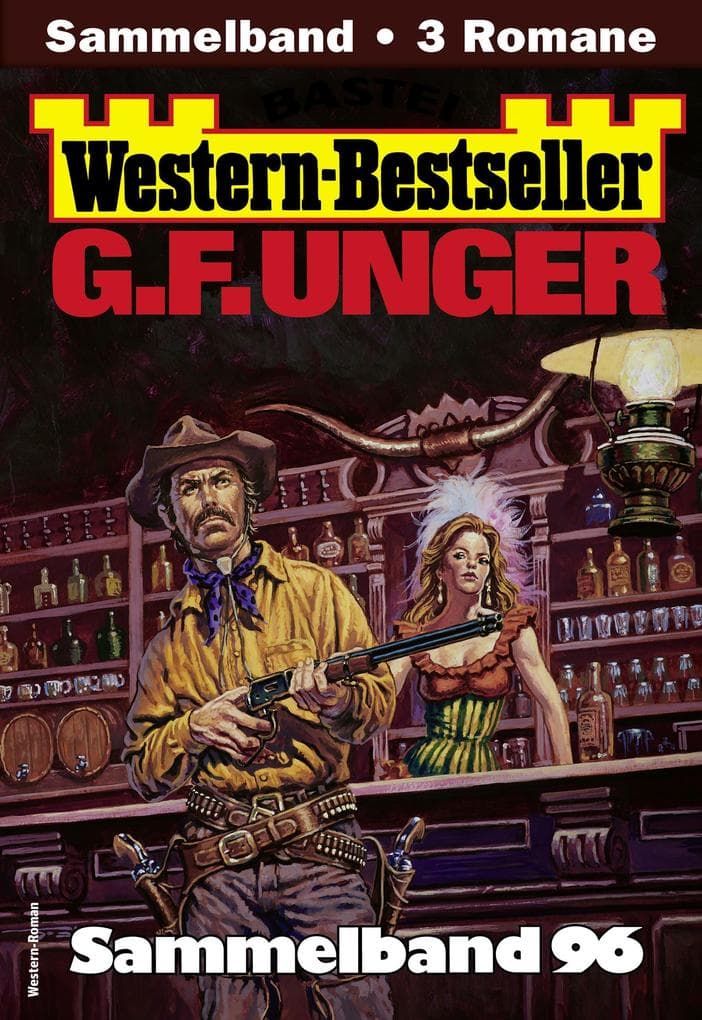 G. F. Unger Western-Bestseller Sammelband 96