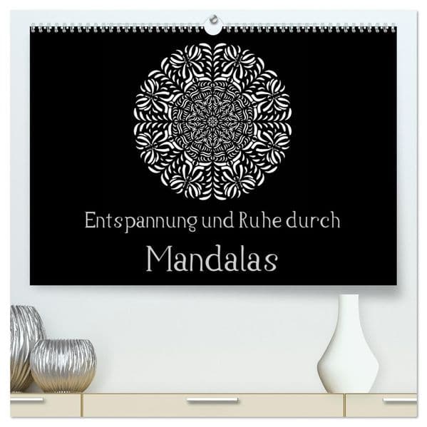Entspannung und Ruhe durch Mandalas (hochwertiger Premium Wandkalender 2027 DIN A2 quer), Kunstdruck in Hochglanz
