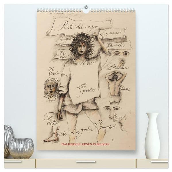 Italienisch Lernen in Bildern (hochwertiger Premium Wandkalender 2027 DIN A2 hoch), Kunstdruck in Hochglanz