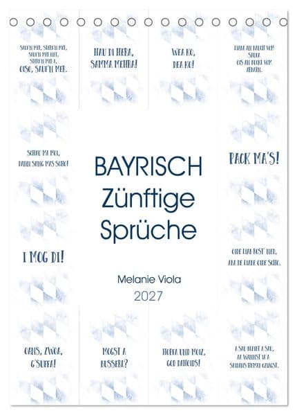 BAYRISCH Zünftige Sprüche (Tischkalender 2027 DIN A5 hoch), CALVENDO Monatskalender
