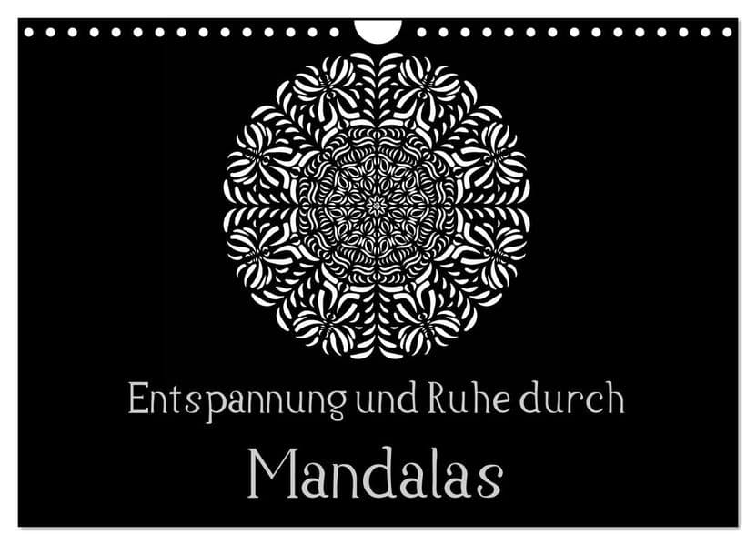 Entspannung und Ruhe durch Mandalas (Wandkalender 2027 DIN A4 quer), CALVENDO Monatskalender