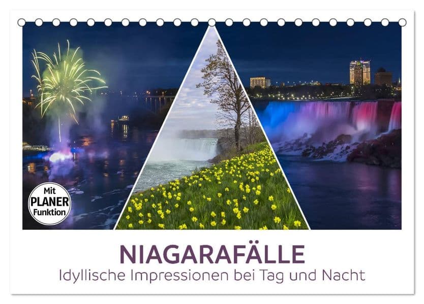 NIAGARAFÄLLE Idyllische Impressionen bei Tag und Nacht (Tischkalender 2027 DIN A5 quer), CALVENDO Monatskalender