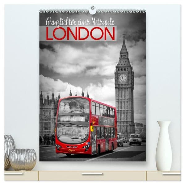 Glanzlichter einer Metropole LONDON (hochwertiger Premium Wandkalender 2027 DIN A2 hoch), Kunstdruck in Hochglanz