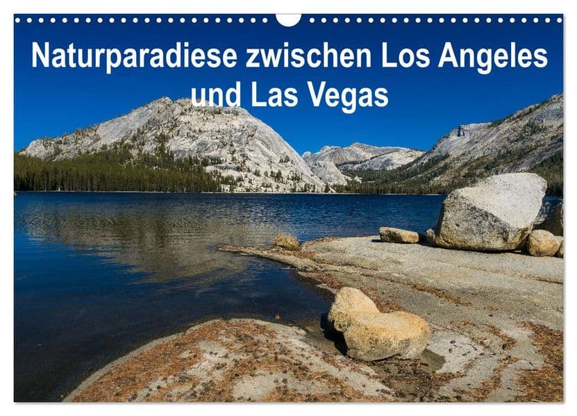 Naturparadiese zwischen Los Angeles und Las Vegas (Wandkalender 2027 DIN A3 quer), CALVENDO Monatskalender
