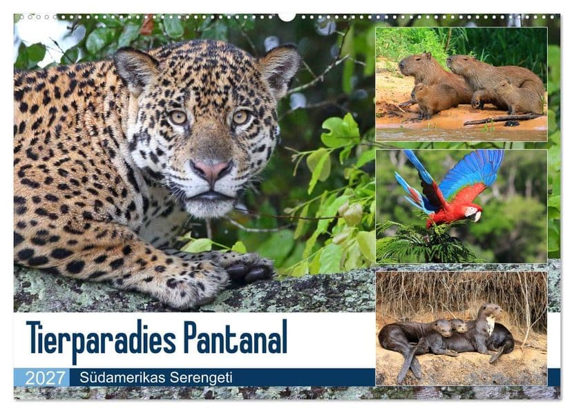 Tierparadies Pantanal (Wandkalender 2027 DIN A2 quer), CALVENDO Monatskalender