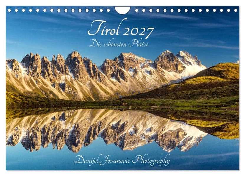Tirol 2027 - die schönsten Plätze (Wandkalender 2027 DIN A4 quer), CALVENDO Monatskalender