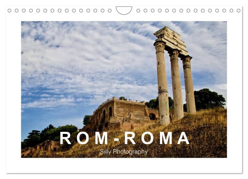 Rom - Roma (Wandkalender 2027 DIN A4 quer), CALVENDO Monatskalender