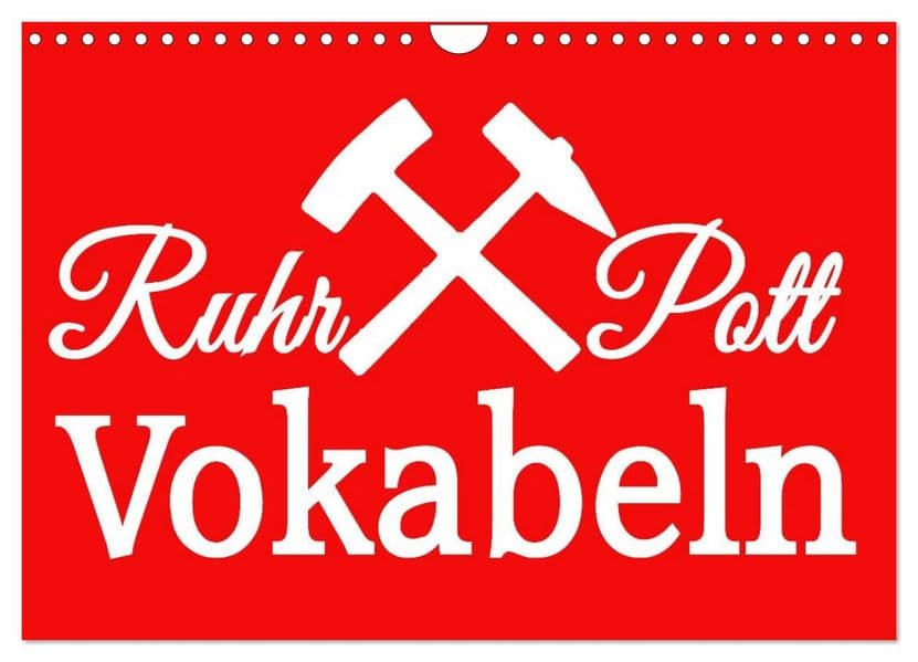 Ruhrpott Vokabeln (Wandkalender 2027 DIN A4 quer), CALVENDO Monatskalender