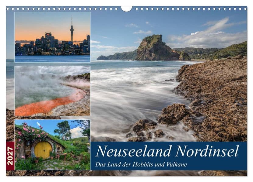 Neuseeland Nordinsel - Das Land der Hobbits und Vulkane (Wandkalender 2027 DIN A3 quer), CALVENDO Monatskalender