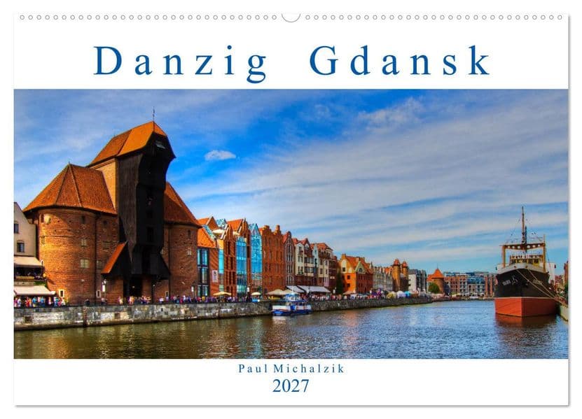 Danzig Gdansk (Wandkalender 2027 DIN A2 quer), CALVENDO Monatskalender