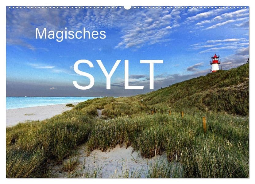 Magisches Sylt (Wandkalender 2027 DIN A2 quer), CALVENDO Monatskalender