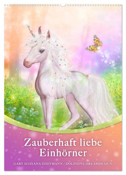 Zauberhaft liebe Einhörner - Kalender (Wandkalender 2027 DIN A2 hoch), CALVENDO Monatskalender