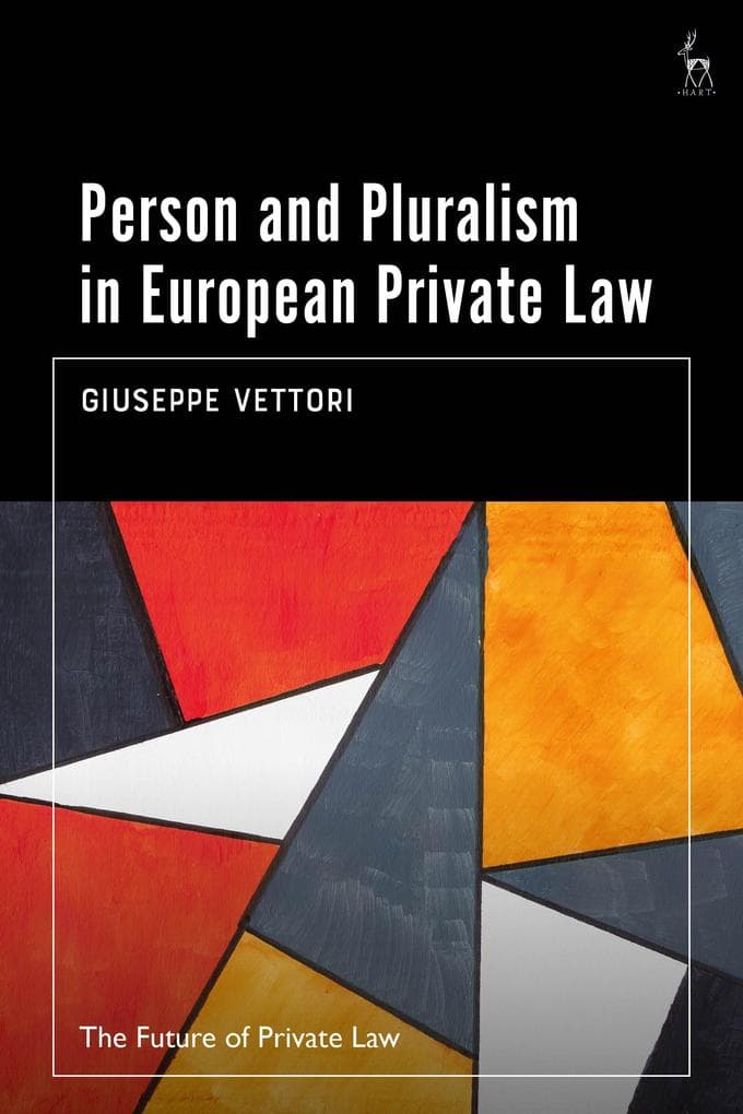 Person and Pluralism in European Private Law