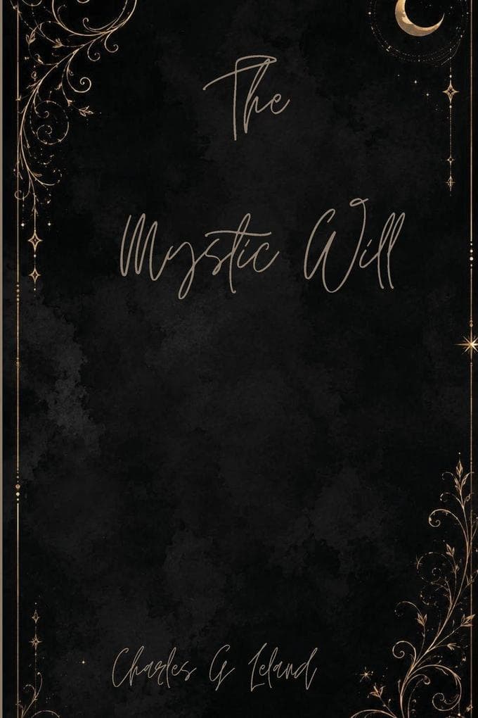 The Mystic Will