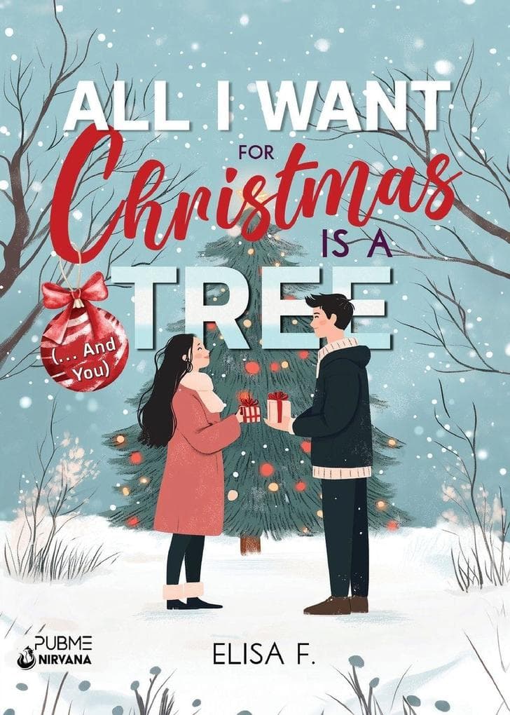 All I Want for Christmas Is a Tree (... And You)