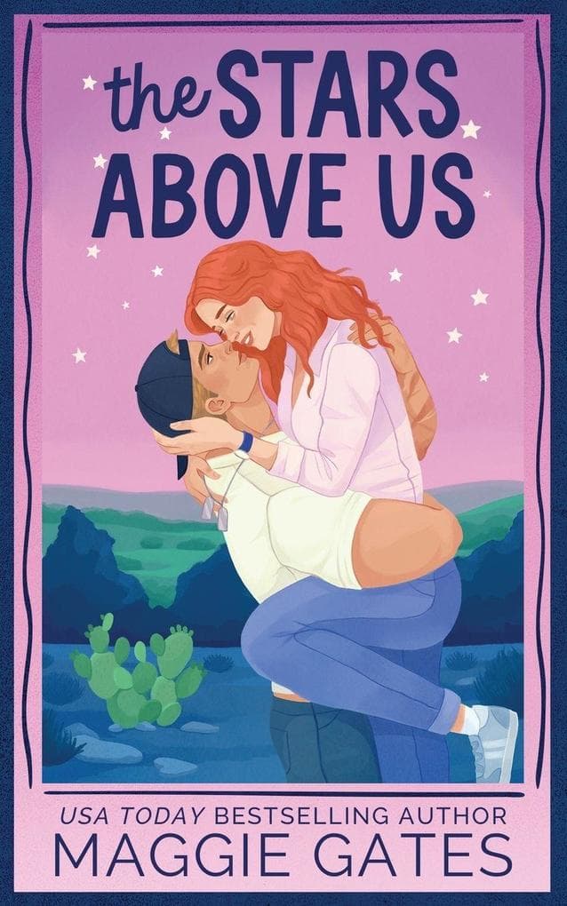 The Stars Above Us