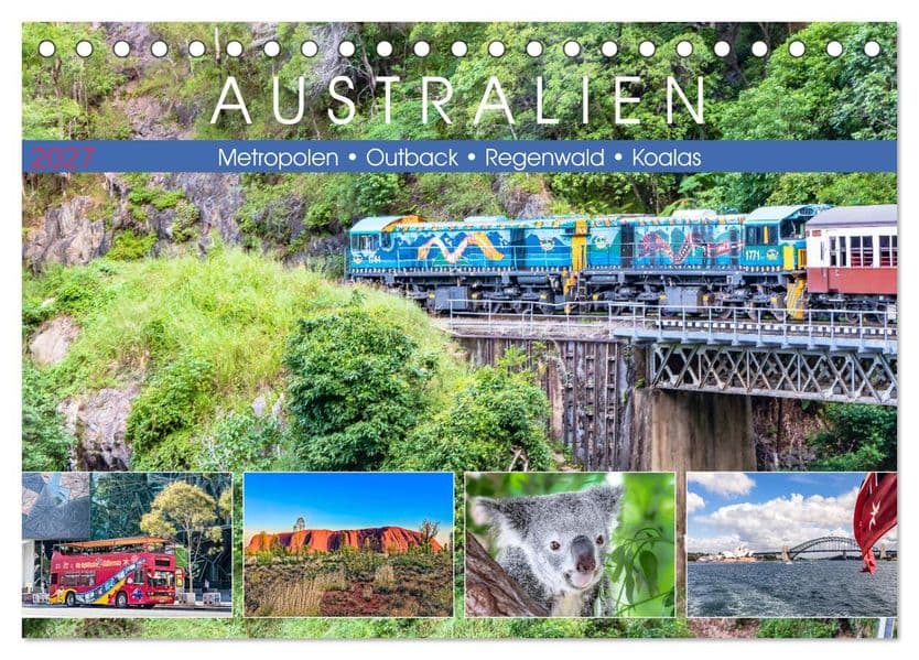 Australien - Metropolen - Outback - Regenwald - Koalas (Tischkalender 2027 DIN A5 quer), CALVENDO Monatskalender