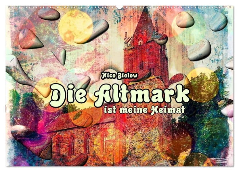 Die Altmark ist meine Heimat (Wandkalender 2027 DIN A2 quer), CALVENDO Monatskalender