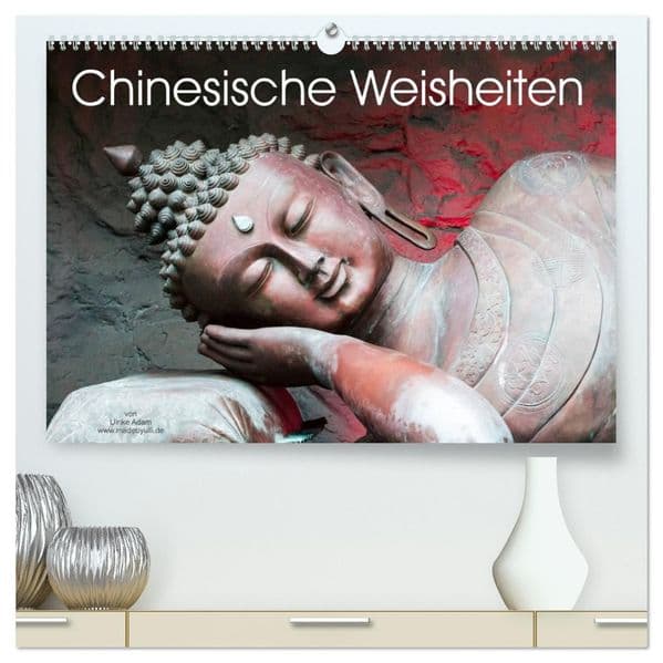Chinesische Weisheiten (hochwertiger Premium Wandkalender 2027 DIN A2 quer), Kunstdruck in Hochglanz