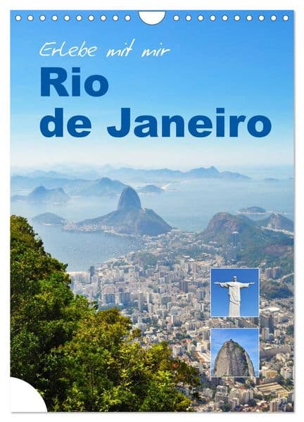 Erlebe mit mir Rio de Janeiro (Wandkalender 2027 DIN A4 hoch), CALVENDO Monatskalender
