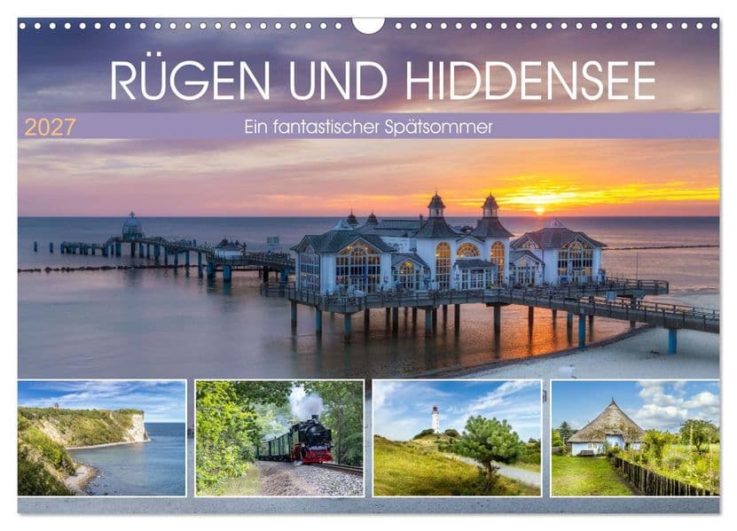 RÜGEN UND HIDDENSEE Ein fantastischer Spätsommer (Wandkalender 2027 DIN A3 quer), CALVENDO Monatskalender
