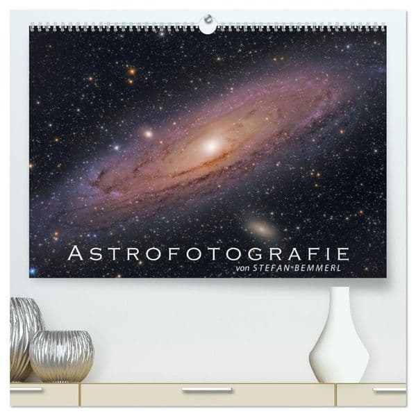 Astrofotografie von Stefan Bemmerl (hochwertiger Premium Wandkalender 2027 DIN A2 quer), Kunstdruck in Hochglanz: Beeindruckende Astrofotografien gemacht vom niederbayerischen Astrofotografen Stefan Bemmerl