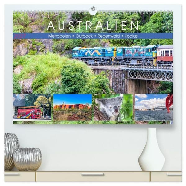 Australien - Metropolen - Outback - Regenwald - Koalas (hochwertiger Premium Wandkalender 2027 DIN A2 quer), Kunstdruck in Hochglanz