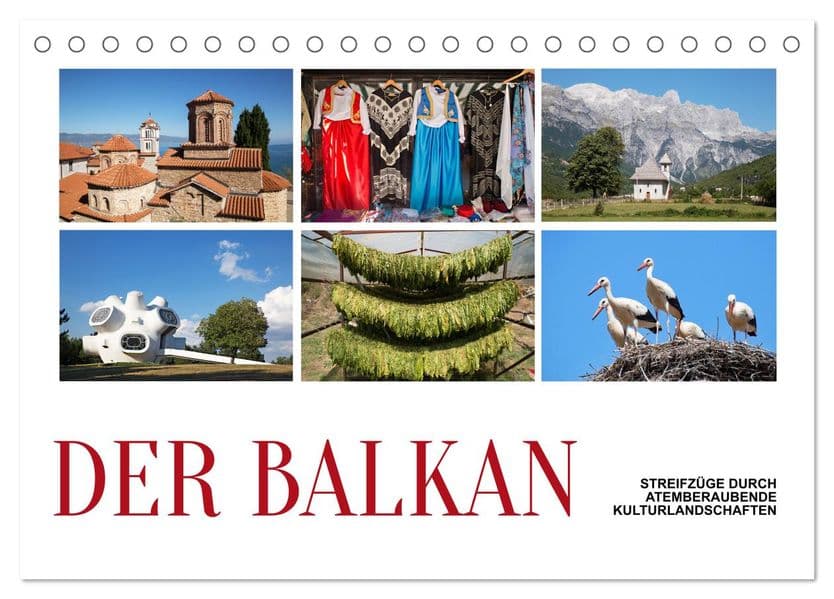 Der Balkan - Streifzüge durch atemberaubende Kulturlandschaften (Tischkalender 2027 DIN A5 quer), CALVENDO Monatskalender