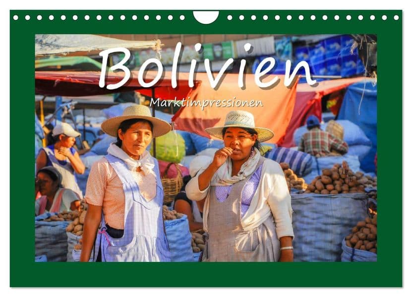 Bolivien - Marktimpressionen (Wandkalender 2027 DIN A4 quer), CALVENDO Monatskalender
