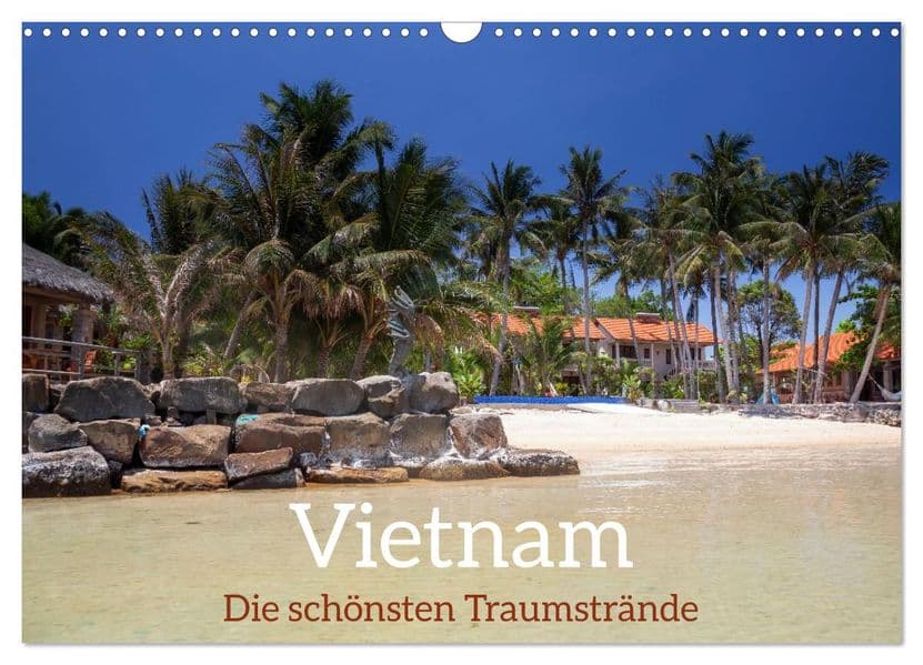 Vietnam, die schönsten Traumstrände (Wandkalender 2027 DIN A3 quer), CALVENDO Monatskalender