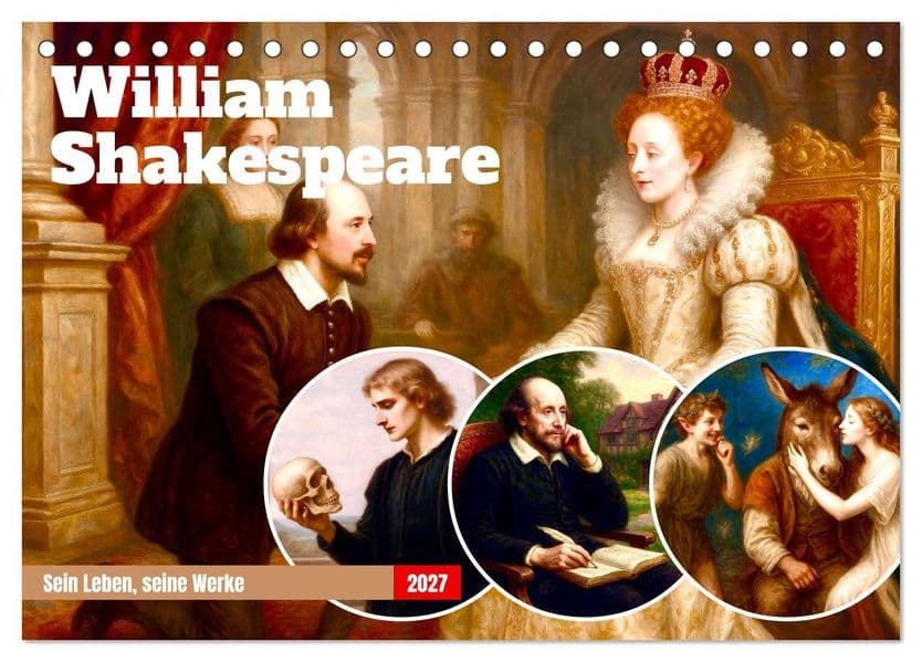 William Shakespeare (Tischkalender 2027 DIN A5 quer), CALVENDO Monatskalender