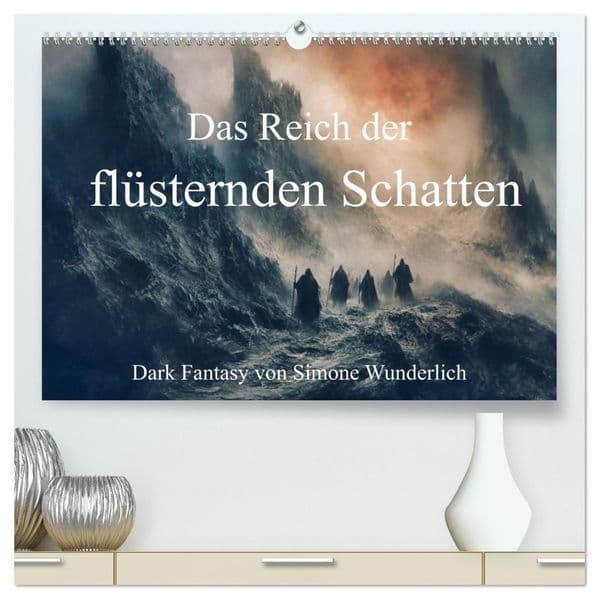 Das Reich der flüsternden Schatten (hochwertiger Premium Wandkalender 2027 DIN A2 quer), Kunstdruck in Hochglanz: Dunkle Fantasy