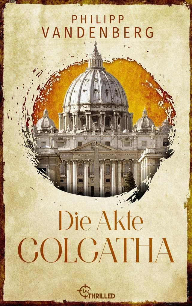 Die Akte Golgatha
